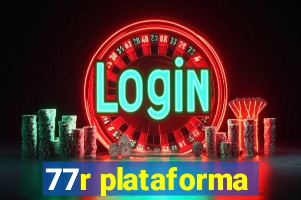 77r plataforma